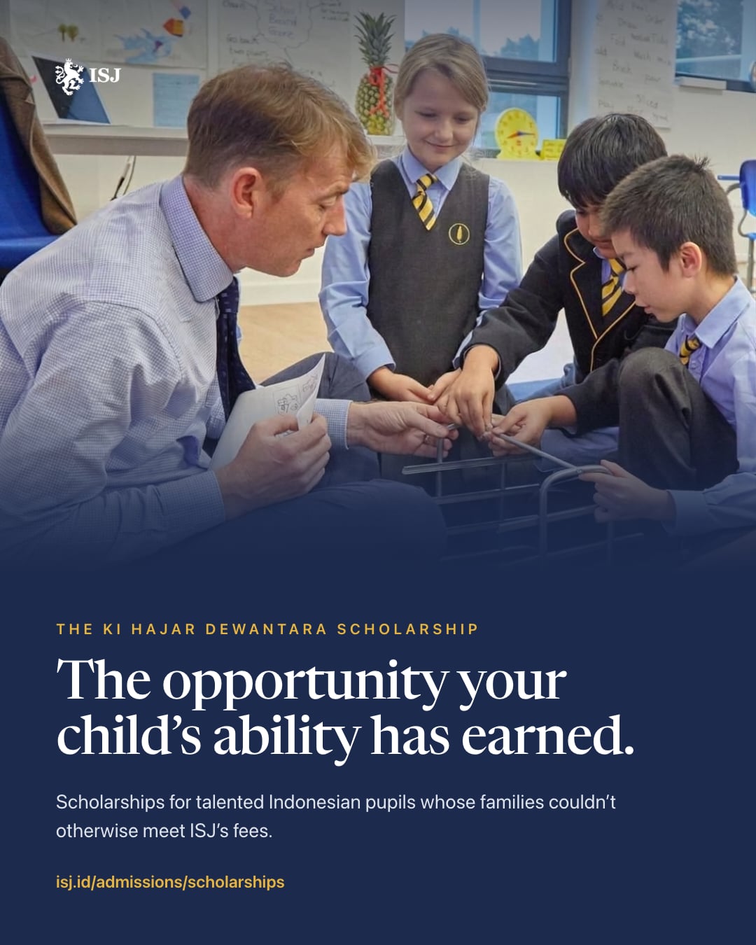 The opportunity your child’s ability has earned.